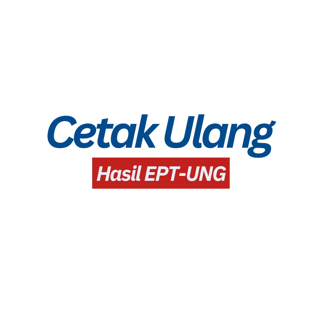 Pencetakkan Ulang Hasil Ujian EPT of UNG